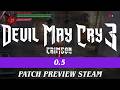 Devil May Cry 3 Crimson 0.5 Patch Preview COME JOIN ME!!