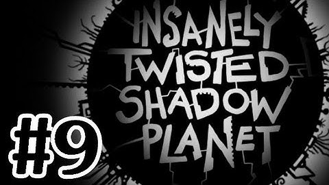 Insanely Twisted Shadow Planet Walkthrough Part 9 Ocean Zone - Xbox 360 Gameplay