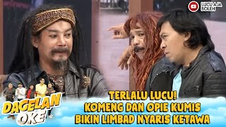 PECAH ABIS! KOMENG & OPIE KUMIS BIKIN LIMBAD GAK BISA NAHAN KETAWA - DAGELAN OKE