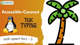 Accessible-Coconut, Tux Typing with Speech 3/3, Comet Zap