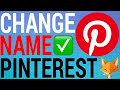 How To Change Your Name On Pinterest