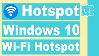 How to Turn Your Windows 10 PC Into a Wi-Fi Hotspot