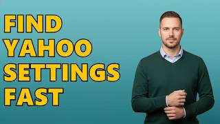 Where Is Settings On Yahoo Mail?