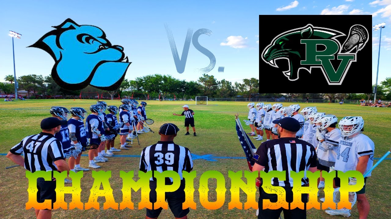 Varsity Championship Game Las Vegas Lacrosse YouTube