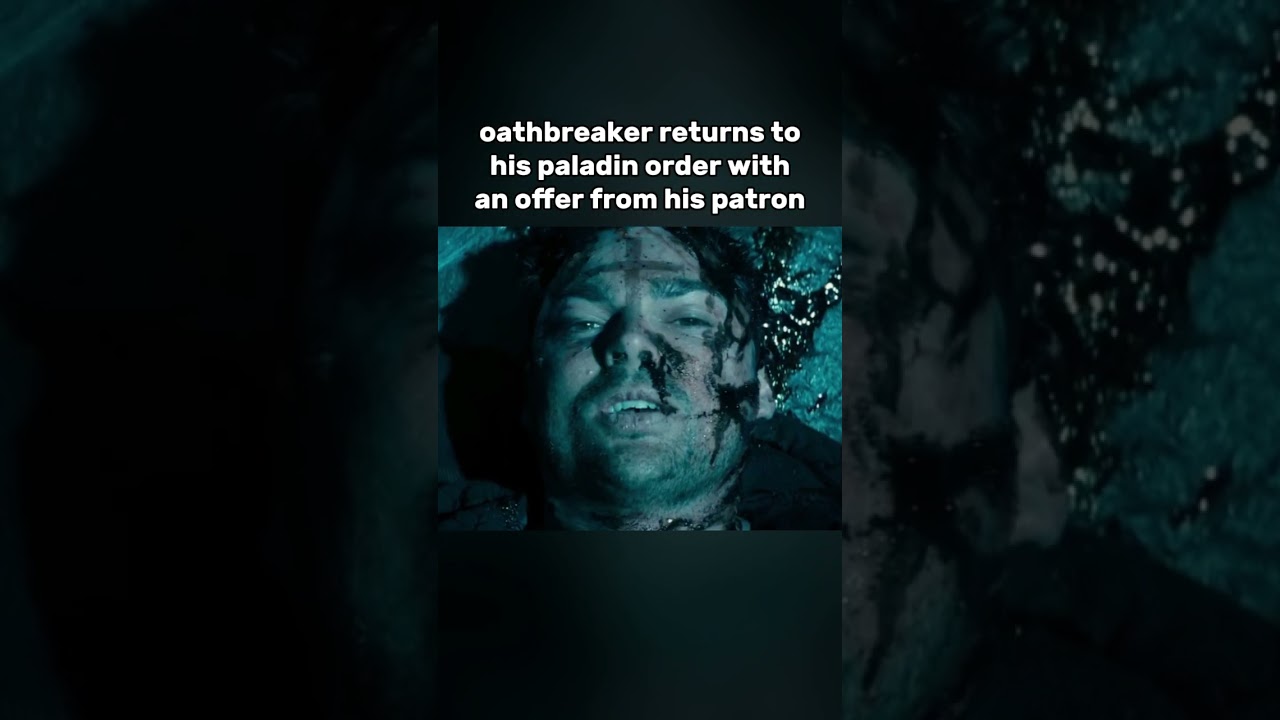 oathbreaker returns to his paladin order 