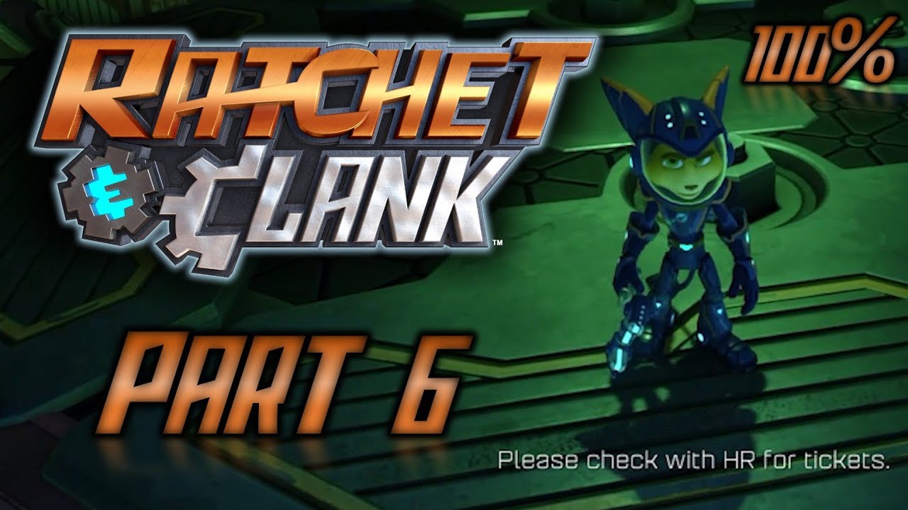 Ratchet & Clank Full Gameplay Part 6 NG+