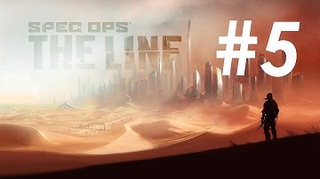 Spec Ops: The Line [Chapter 5 - The Edge] No Commentary Playthrough