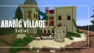 MİNECRAFT ARAP KÖYÜ YAPIMI [ARABİC VİLLAGE]