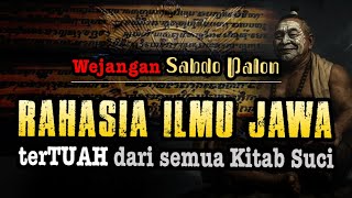 THE OLDEST JAVANESE SCIENCE OF ALL HOLY BOOKS ‼️#wejangan #sabdopalon The Shadow of the Undying Soul