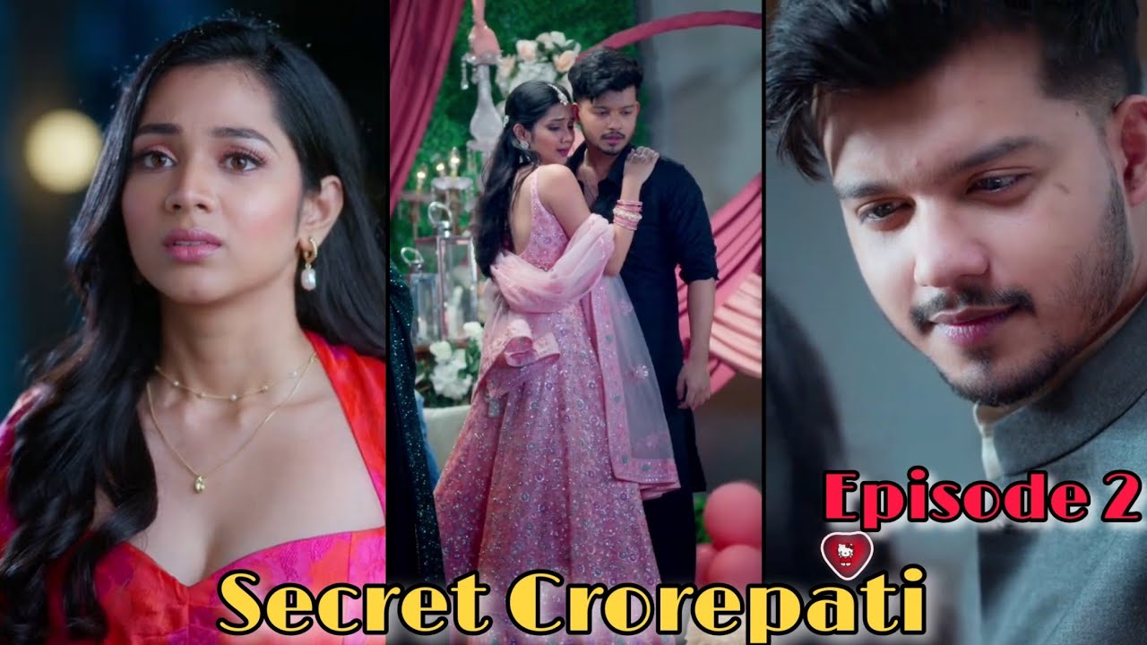 Secret Crorepati Episode 2 || Hindi Drama Series || Best Love Story ||