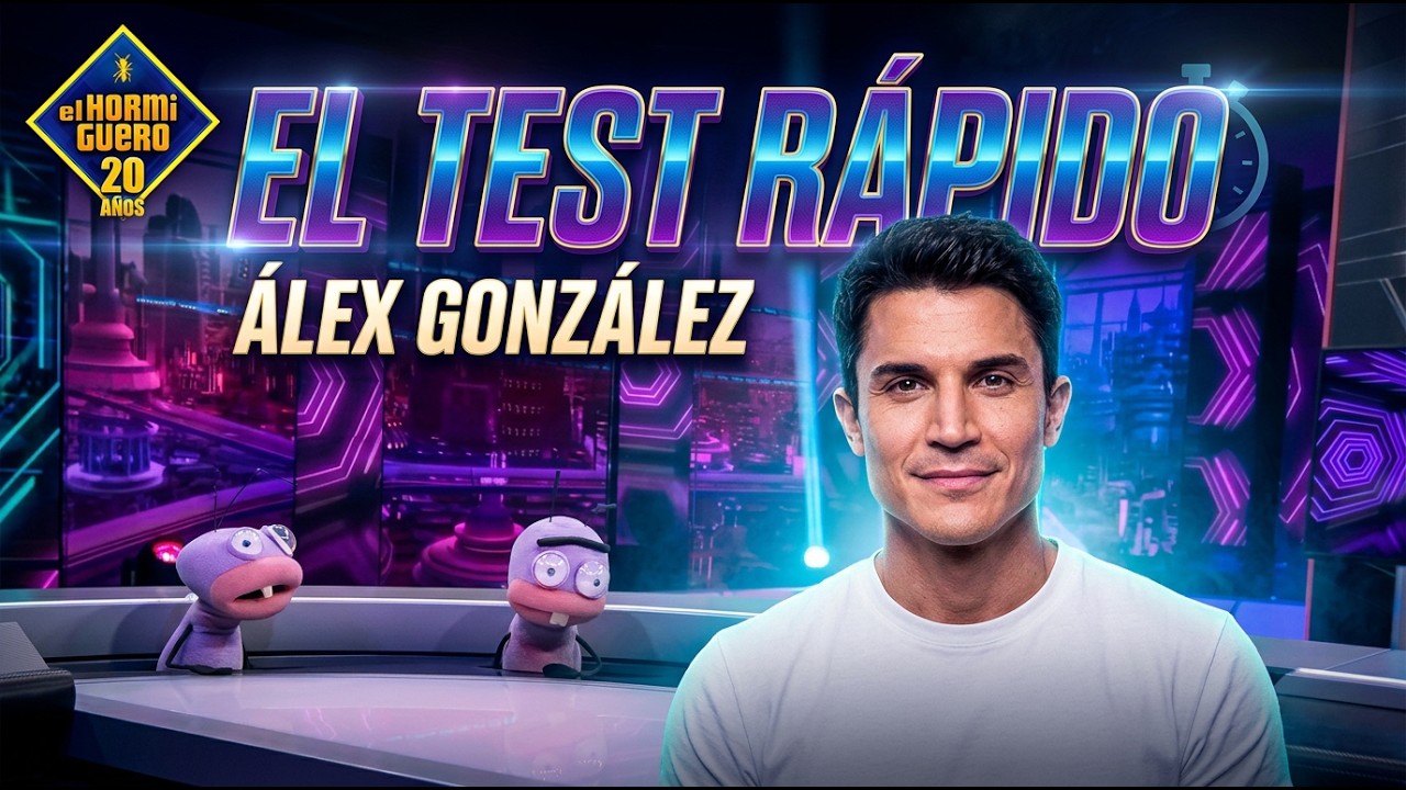 Álex González se enfrenta al test rápido de Trancas y Barrancas - El Hormiguero