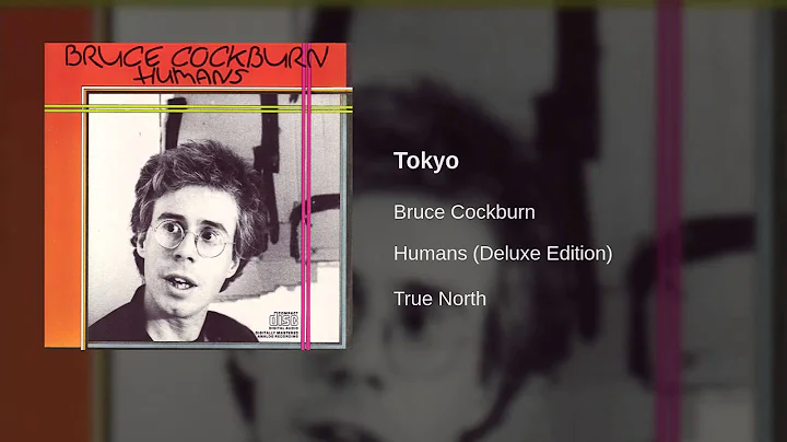 Bruce Cockburn - Tokyo