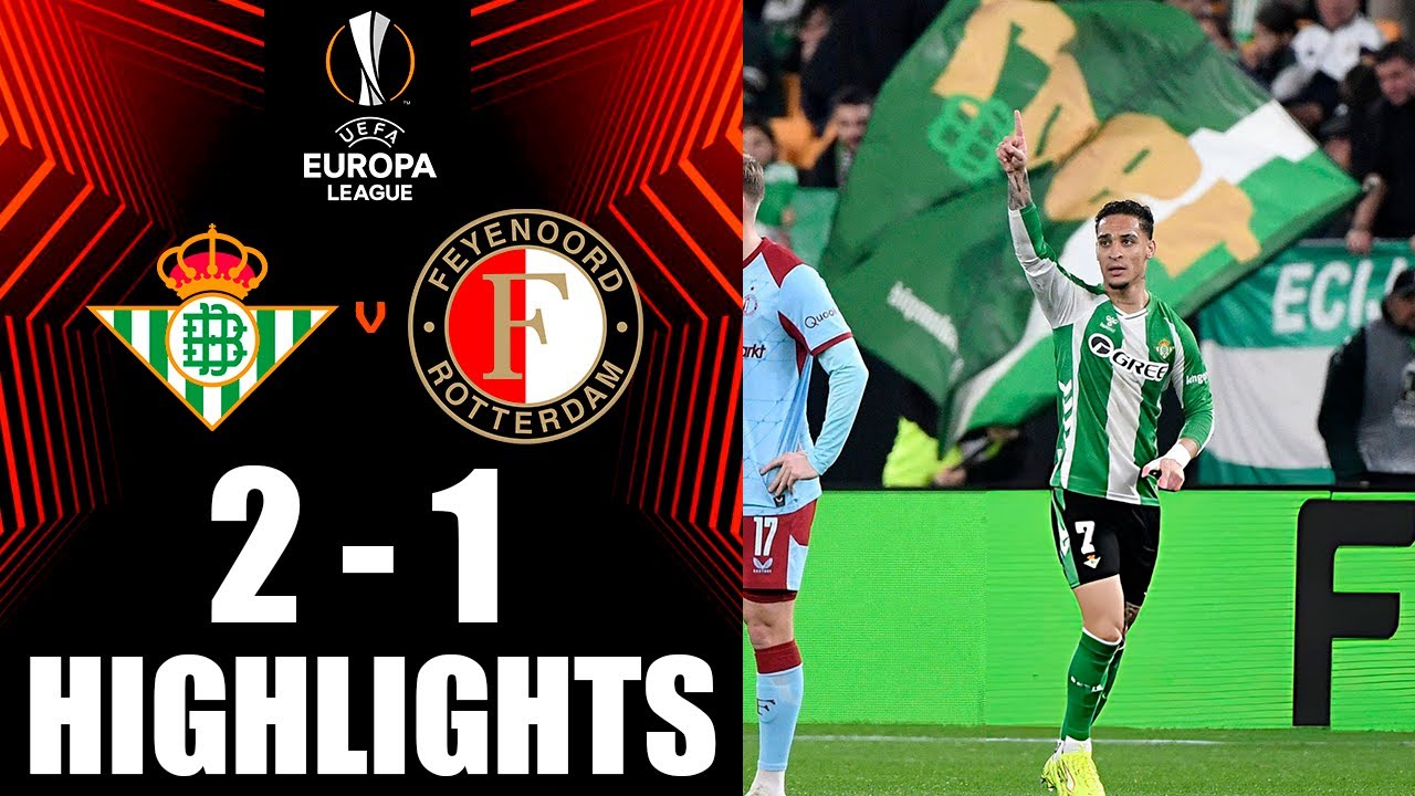 Real Betis vs Feyenoord 2-1 Highlights | UEFA Europa League 2025-26