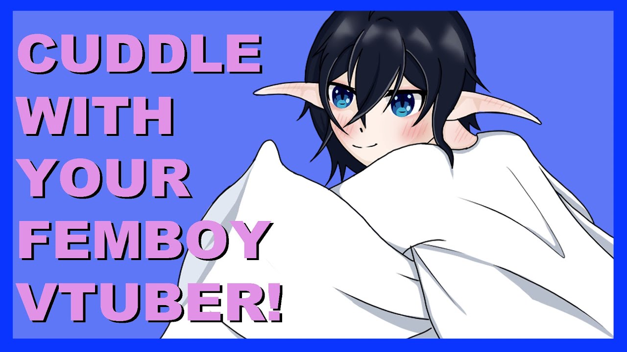 Cuddle With Your Femboy Vtuber 😊 [ASMR] Ear rubbing | breathing | ear blowing