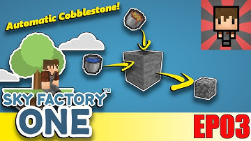 SKYFACTORY ONE - EP03 AUTOMATIC COBBLESTONE GENERATOR - MINECRAFT MODPACK