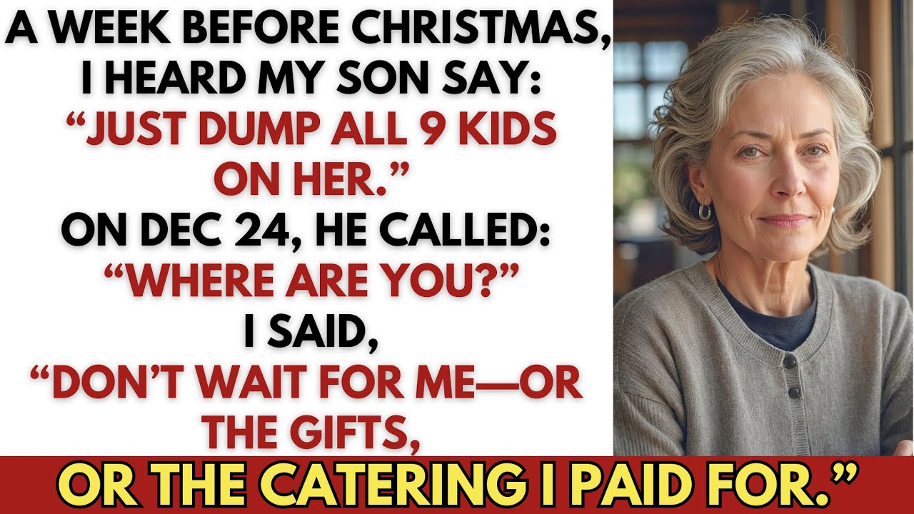 “Just Dump All 9 Kids on Her”—I Overheard My Son’s Plan for Christmas. I Changed Mine Instead.