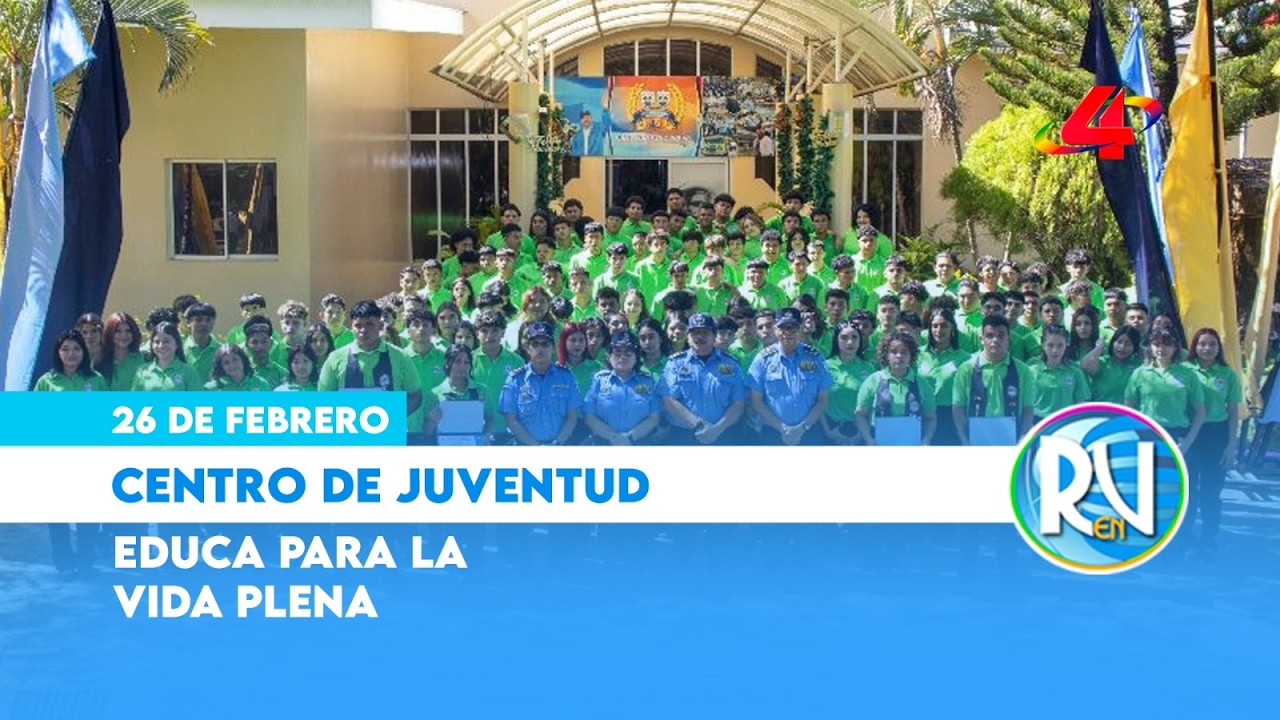 Centro Juventud de la Policía Nacional: formación y oportunidades para el futuro🇳🇮 | Revista en Vivo