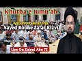 Khutba e jumuah by maulana sayed roohe zafar rizvikhoja shia ishna ashari jama masjid mumbai