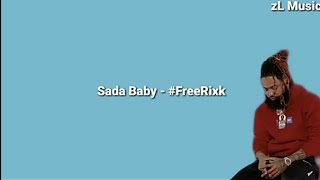 Sada Baby - #FreeRixk (Lyrics)