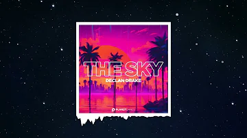 Declan Drake - The Sky (Official Audio)