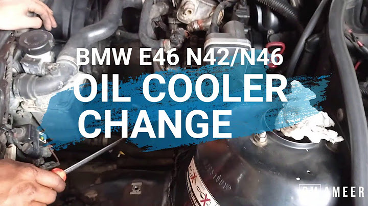 BMW E46 N42/N46 OIL COOLER CHANGE