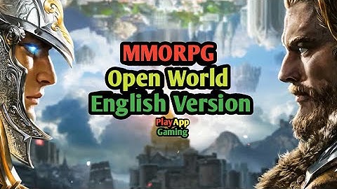 Top 10 New MMORPG Open World Android & iOS 2017 (English Version)