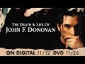 The Death and Life of John F. Donovan | Trailer | Own it now on Digital & DVD