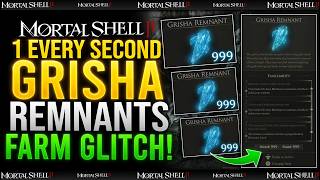 1 EVERY SECOND FARM GLITCH! Unlimited Grisha Remnant Farming Exploit - Mortal Shell 2 (USE THIS NOW)