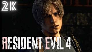 Resident Evil 4 Remake Gameplay Walkthrough Part 2 HD (2K 60FPS) No Commentary