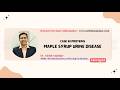 Maple Syrup Urine Disease - Case in Proteins