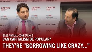 Has Capitalism Made Life Unaffordable | Stigler Annual Conference 2026