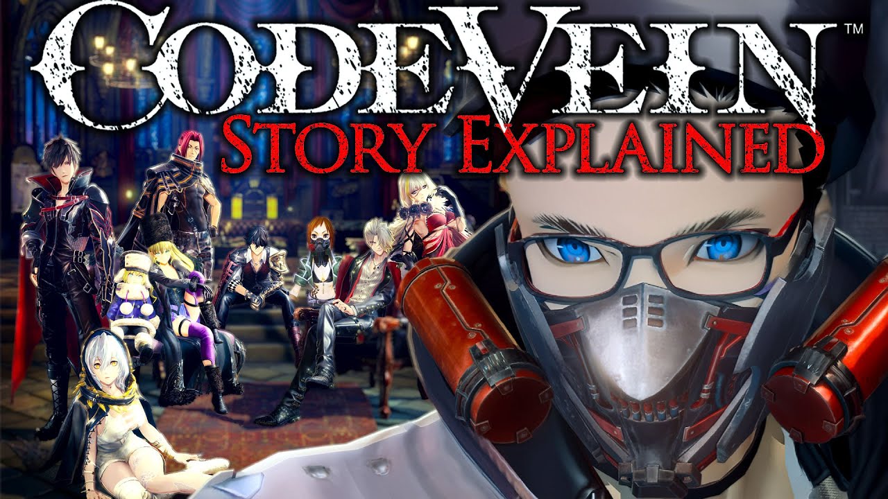 Code Vein Tutorial Code Vein: The Complete Story Explained | What You Need to Know! - YouTube