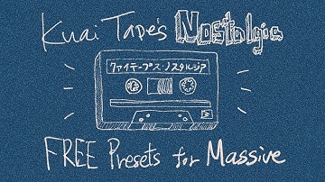 Free Massive Presets | Kuai Tapes Nostalgia