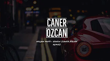 Heijan MUTİ - Aynen (Caner Özcan Remix)