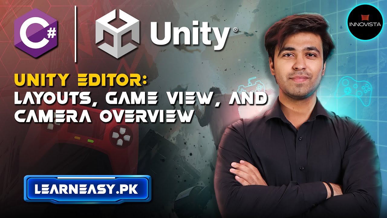 35- Unity Editor: Layouts, Game View, & Camera Overview