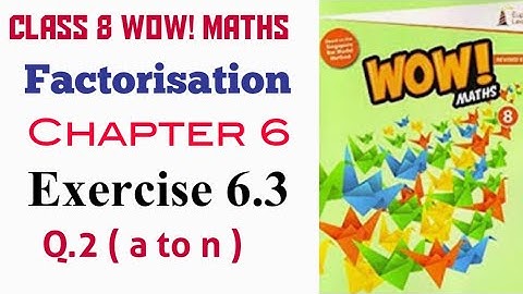 Exercise 6.3 Q.2 Class 8 Wow Maths