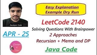 Solving Questions With Brainpower | LeetCode 2140 | 2 Approaches | Java Code | Developer Coder