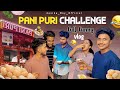 Pani puri challenge  full funny  devikaroyofficial