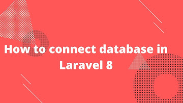 Laravel 8 tutorial | What is env file | Database Connectivity| How to connect database in laravel 8
