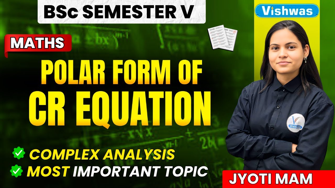 Unit 1st Polar Form of CR Equation | Complex Analysis | BSc Sem - V ...