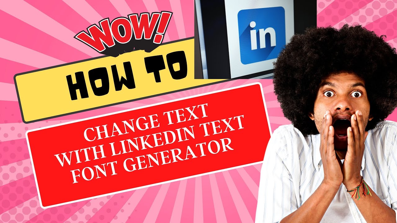 How to Change Text with LinkedIn Text Font Generator