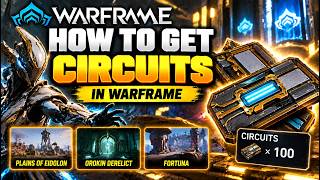 How To Get Circuits in Warframe