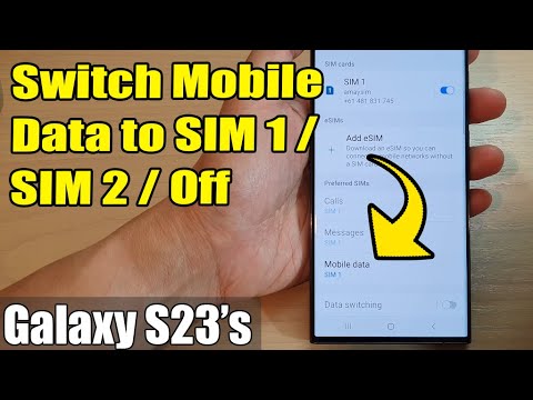 Galaxy S23's: How to Switch Mobile Data to SIM 1/SIM 2/Off - YouTube