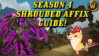 Shrouded Mythic Season 4 Affix Guide S4 Shadowlands M Guide