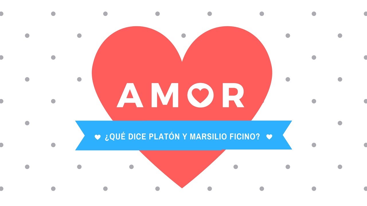 claustrofobia rt ¿Qué dice Platón y Marsilio Ficino sobre el amor?