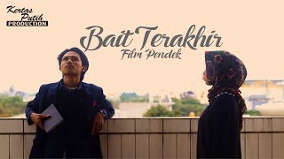 Bait Terakhir | Film Pendek