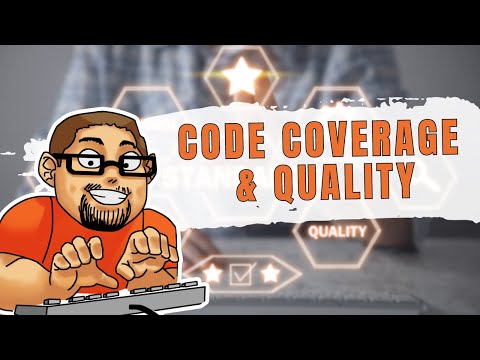 Measuring Code Coverage & Code Quality In Software Development