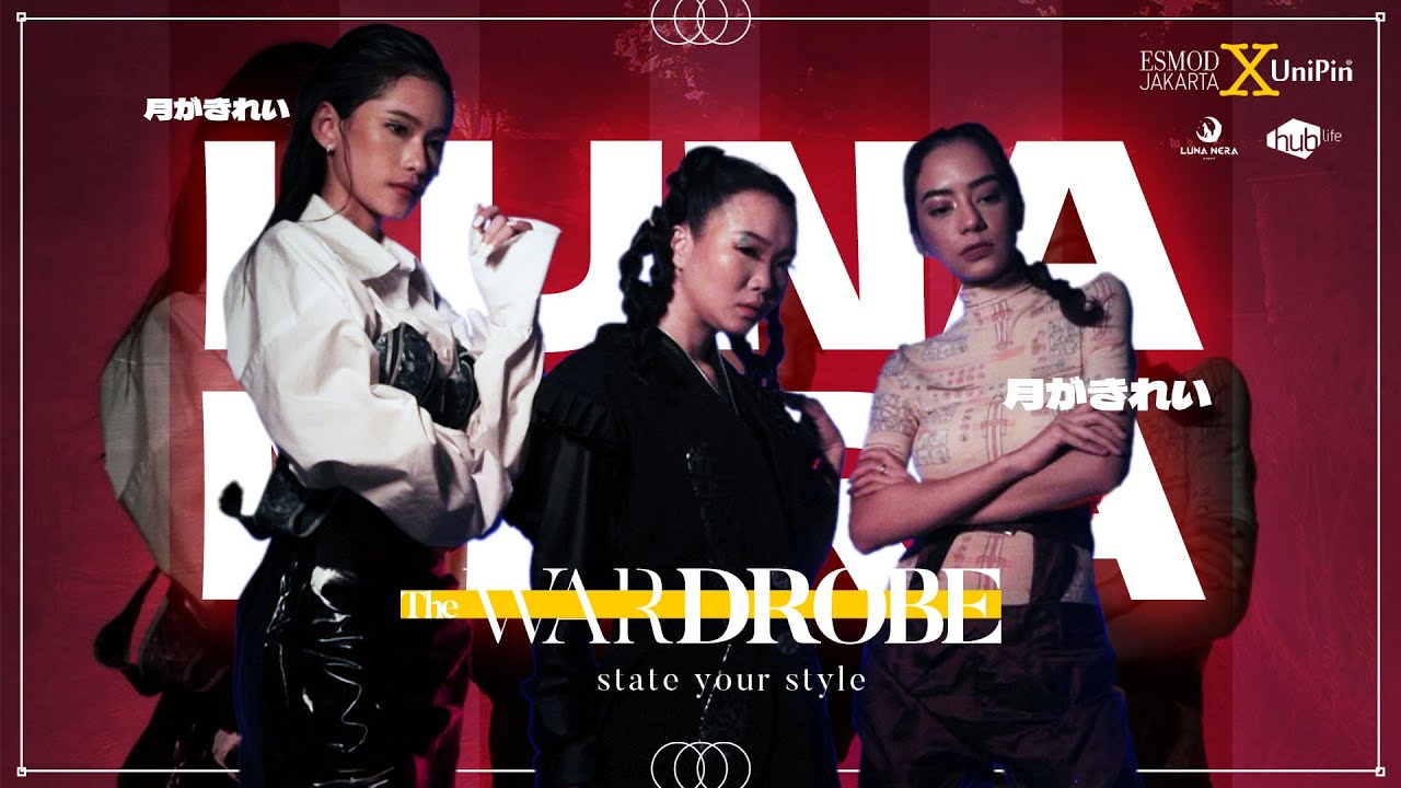 ESMOD Jakarta x Luna Nera x HUBLIFE present The Wardrobe