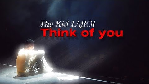 The Kid LAROI-think of you(snippet)(looped)(unreleased)(lyrics)