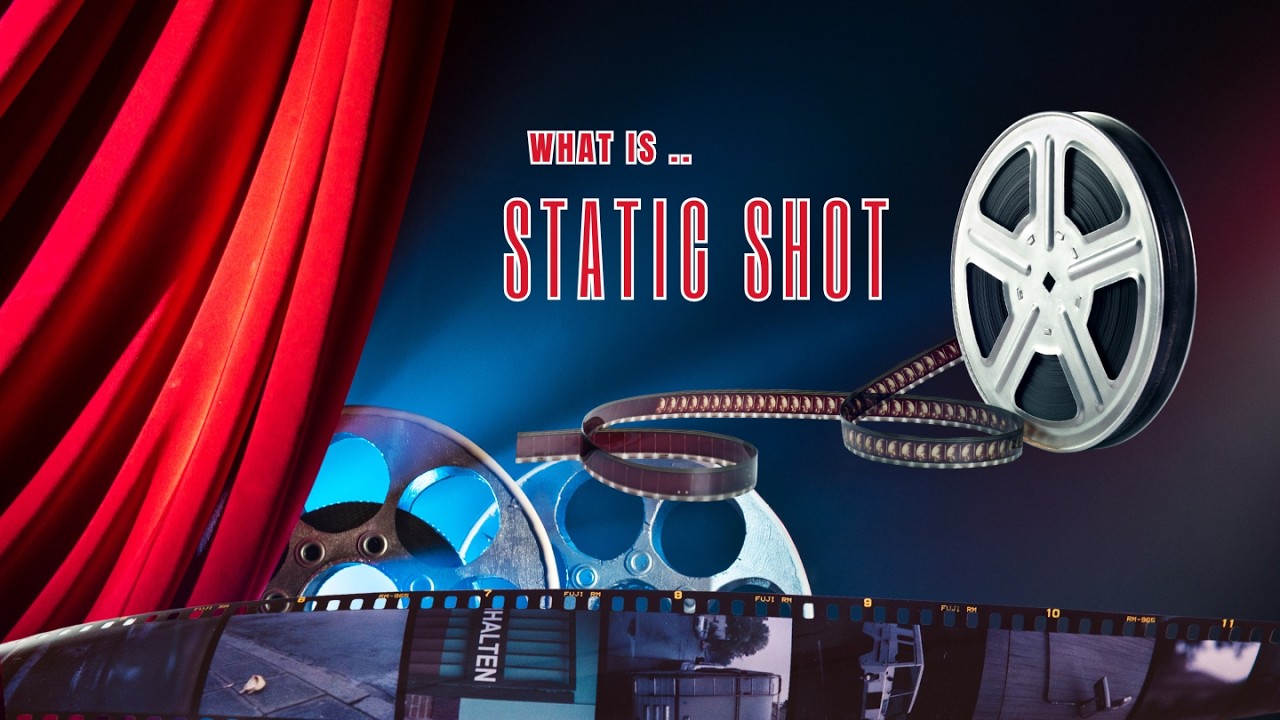 What Is a Static Shot- Tecnical Tips - YouTube